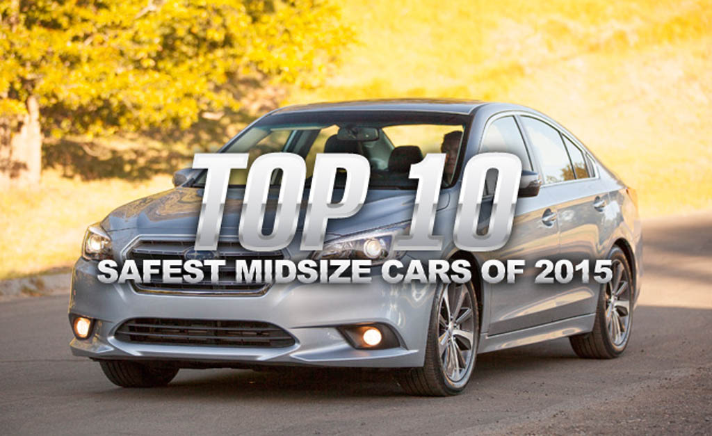 Top 10 Safest Midsize Cars of 2015